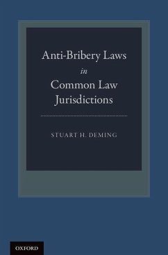 Anti-Bribery Laws in Common Law Jurisdictions - Deming, Stuart H