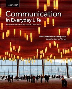 Communication in Everyday Life - Ferguson, Sherry Devereaux; Lennox-Terrion, Jenepher; Ahmed, Rukhsana; Jaya, Peruvemba