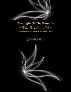 The Light Of The Butterfly (The Revelation) - Queene`Faith