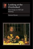 Looking at the Overlooked (eBook, ePUB) Looking at the Overlooked (eBook, ePUB)