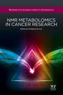 NMR Metabolomics in Cancer Research (eBook, ePUB) - Cuperlovic-Culf, Miroslava