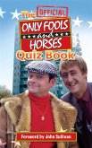 The Official Only Fools and Horses Quiz Book (eBook, ePUB)