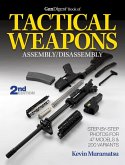 The Gun Digest Book of Tactical Weapons Assembly/Disassembly (eBook, ePUB)