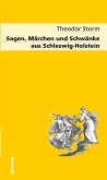 Sagen, Märchen und Schwänke aus Schleswig-Holstein (eBook, ePUB)