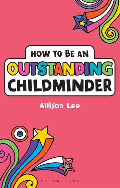 Cover How to be an Outstanding Childminder (eBook, ePUB)