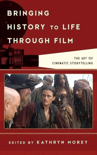 Bringing History to Life through Film (eBook, ePUB)