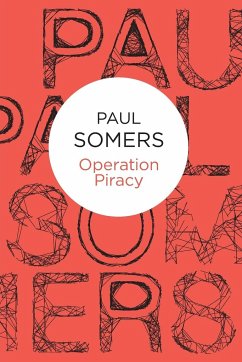 Operation Piracy - Somers, Paul