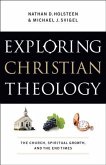 Exploring Christian Theology : Volume 3 (eBook, ePUB)