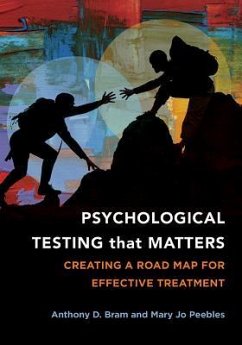 Psychological Testing That Matters - Bram, Anthony D; Peebles, Mary Jo