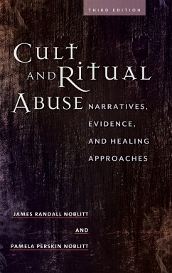Cult and Ritual Abuse - Noblitt, James; Noblitt, Pamela