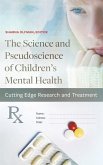 The Science and Pseudoscience of Children's Mental Health