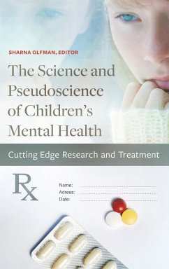 The Science and Pseudoscience of Children's Mental Health
