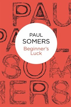 Beginner's Luck - Somers, Paul