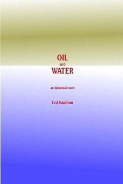 Oil and Water - Kaufman, Levi