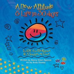 A New Attitude & Life in 30 Days - Spence, Nancy Dawn