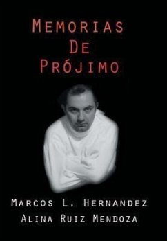 Memorias de Projimo - Lopez-Alina Ruiz, Marcos