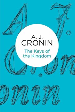 The Keys of the Kingdom - Cronin, A J