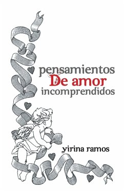 Pensamientos de Amor Incomprendidos - Ramos, Yirina