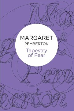 Tapestry of Fear - Pemberton, Margaret