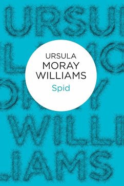 Spid - Williams, Ursula Moray