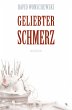 Geliebter Schmerz - Bild 1