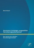 Assistance-Leistungen ausgewählter Versicherungsunternehmen: Eine Analyse der aktuellen Versicherungswirtschaft