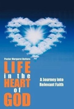 Life in the Heart of God - Duttera, Pastor Margaret