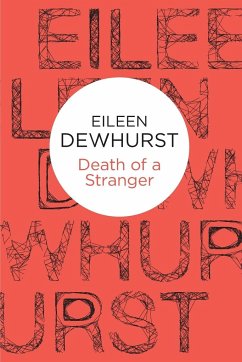 Death of a Stranger - Dewhurst, Eileen