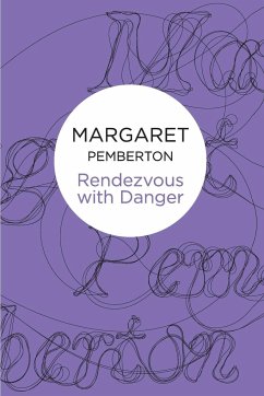 Rendezvous With Danger - Pemberton, Margaret