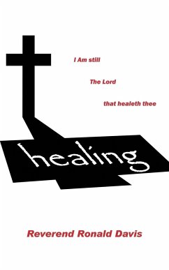 I Am Still the Lord That Healeth Thee - Davis, Reverend Ronald