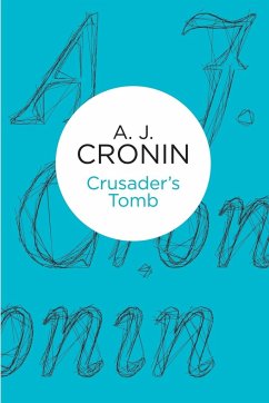 Crusader's Tomb - Cronin, A J