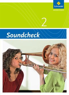 Soundcheck 2. Schülerband - Aust, Gabriele;Holmer, Kristin;Hartmann, Silke