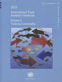International Trade Statistics Yearbook: 2012 (Vol. II): Trade by Commodity