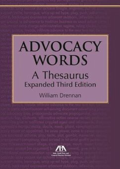 Advocacy Words, a Thesaurus - Drennan, William