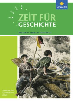 Zeit für Geschichte - Ausgabe für die Qualifikationsphase in Niedersachsen / Zeit für Geschichte, Ausgabe für die Qualifikationsphase in Niedersachsen - Große Höötmann, Christian;Klöppelt, Utz