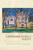 Landmark Cases in Equity, Landmark Cases in Equity,