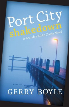 Port City Shakedown - Boyle, Gerry