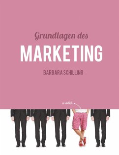 Grundlagen des Marketing - Schilling, Barbara