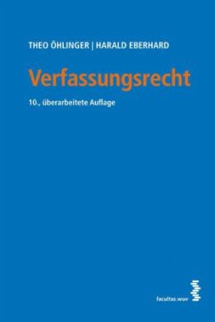 Verfassungsrecht (f. Österreich) - Öhlinger, Theo; Eberhard, Harald