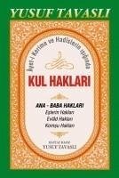 Ayet-i Kerime ve Hadislerin Isiginda Kul Haklari - Tavasli, Yusuf