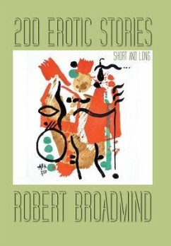 200 Erotic Stories - Broadmind, Robert