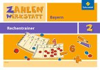 Zahlenwerkstatt - Rechentrainer 2.Bayern