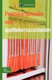 Praktijkorganisatie Voor Apothekersassistenten