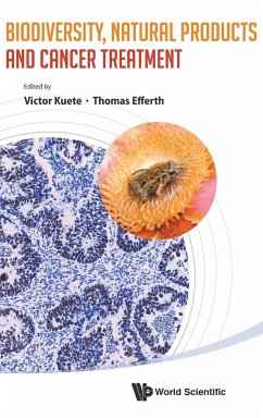 BIODIVERSITY, NATURAL PRODUCTS AND CANCER TREATMENT - Victor Kuete & Thomas Efferth