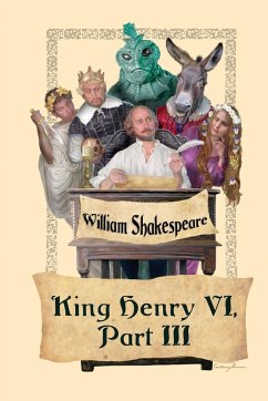 King Henry VI, Part III - Shakespeare, William