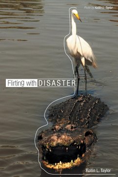 Flirting with Disaster - Taylor, Kollin L.
