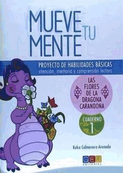 Cover Mueve tu mente, Las flores de la dragona Carandona. Cuaderno 1