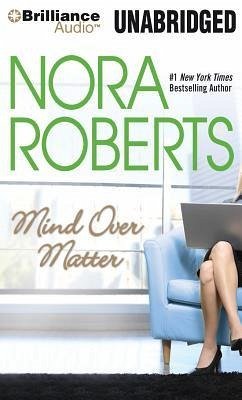 Mind Over Matter - Roberts, Nora