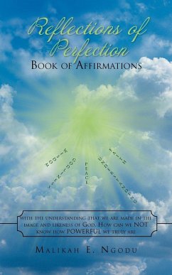 Reflections of Perfection Book of Affirmations - Ngodu, Malikah E.