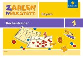 Zahlenwerkstatt - Rechentrainer 1. Bayern